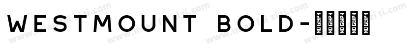 Westmount Bold字体转换